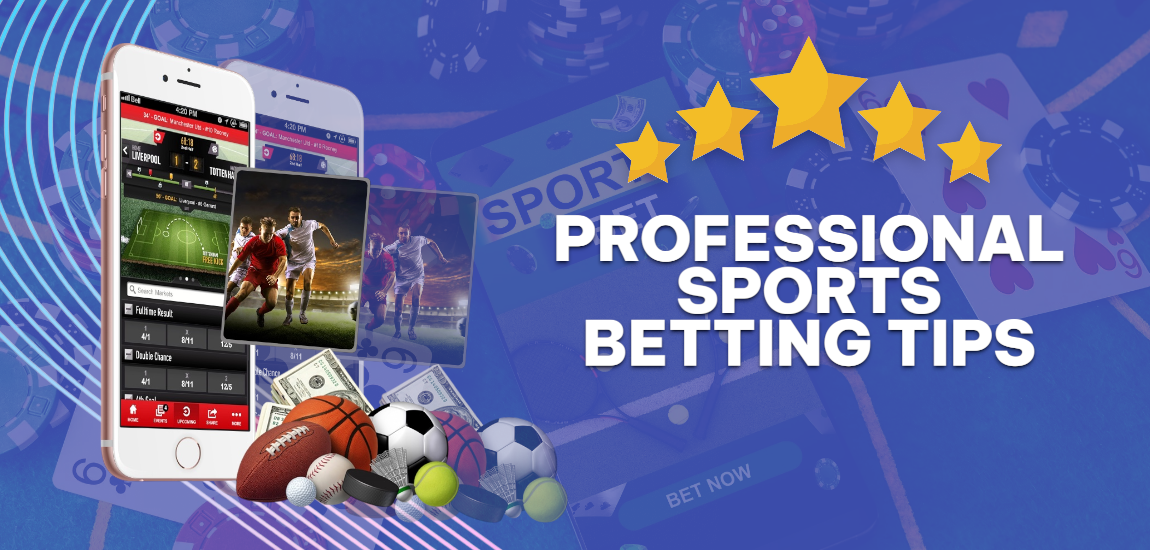 Professional Sports Betting Tips
